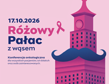 Grafika promująca konferencję Różowy Pałac z Wąsem. Na ilustracji widoczny jest różowy Pałac Kultury i Nauki z granatowym wąsem i różowa wstążka, symbole profilaktyki nowotworów  kobiet i mężczyzn.